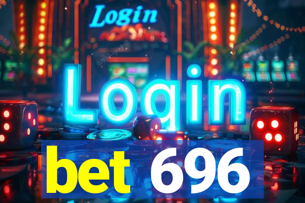 bet 696